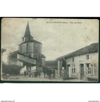 55 - SAULX EN BARROIS (Meuse) - Place de l'Eglise