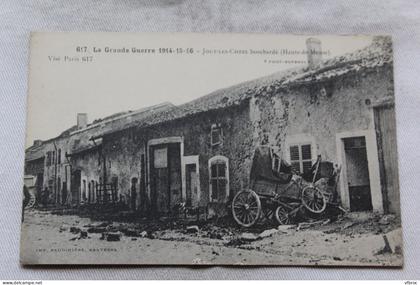 Jouy les Cotes bombardé, Militaria, Meuse 55