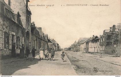 ENGLEFONTAINE : CHAUSSEE BRUNEHAUT