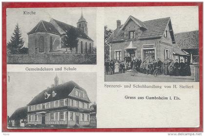 67 - GRUSS aus GAMBSHEIM - Spezerei und Schuhhandlung von H. Sieffert - Kirche - Gemeindehaus - Schule - Feldpost