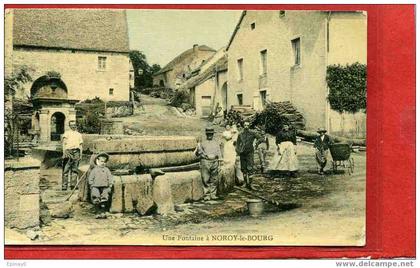 B - 70 - une fontaine à NOROY le BOURG