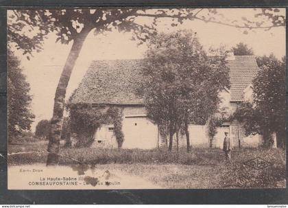 70 - COMBEAUFONTAINE - Le Vieux Moulin