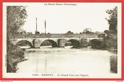 Marnay - Le Grand Pont sur l'Ognon