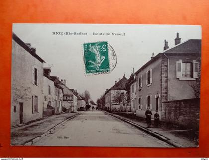 CPA (70)  RIOZ.  Route de Vesoul.                           (Bt13.A.774)