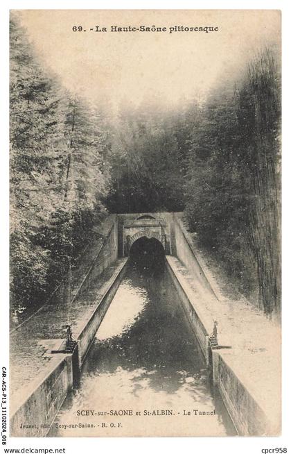 CAR-ACSP13-0810-70 - SCEY-SUR-SAONE ET SAINT-ALBIN - Le tunnel