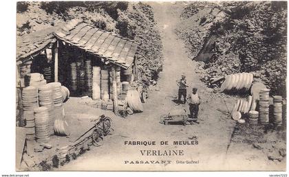 FABRIQUE DE MEULES - VERLAINE - PASSAVANT -