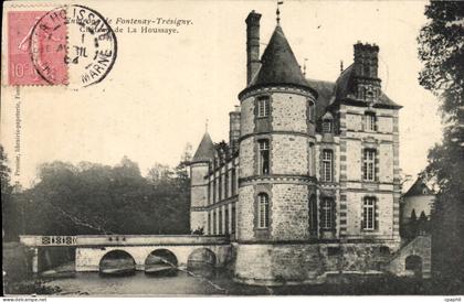 Environs de Fontenay Tresigny CPA La Houssaye Le chateau