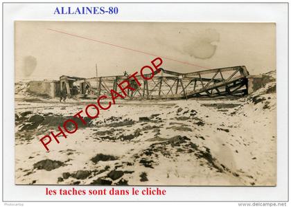 ALLAINES-Pont Detruit-Carte Photo Allemande-GUERRE 14-18-1 WK-FRANCE-80-
