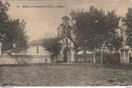AA+109-(82) BRIAL , PRES BRESSOLS - L'EGLISE - ANIMATION