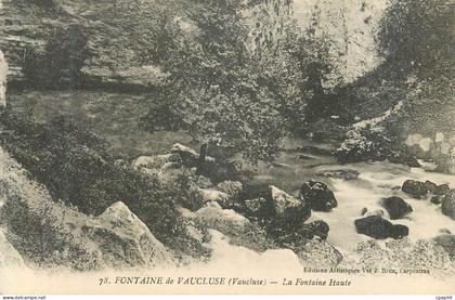 CPA Fontaine de Vaucluse La Fontaine Haute