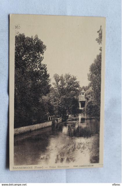 Dannemoine, usine électrique, Yonne 89