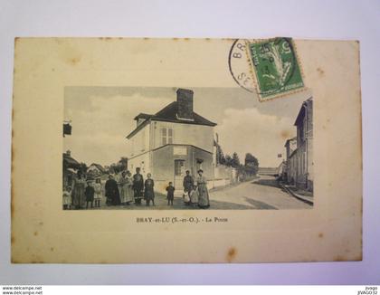 BRAY-et-LU  (Val d'Oise)  :  La  POSTE   1913