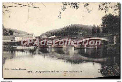 CPA Acquigny Pont Sur I'Eure