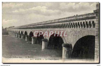CPA Agen Le pont canal