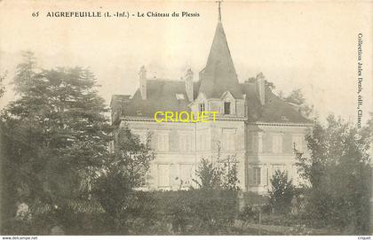 44 Aigrefeuille sur Maine, le Chateau du Plessis, affranchie 1905, éd. Jules Denis 65