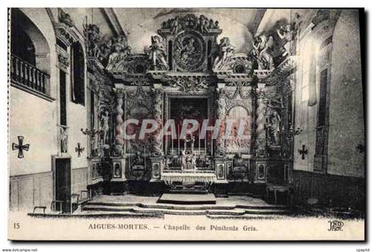 CPA Aigues Mortes Chapelle des Penitents Gris