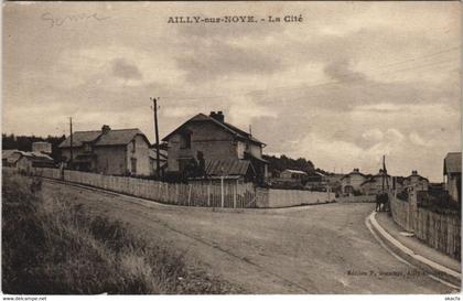 CPA AILLY-SUR-NOYE LA CITÉ (25571)