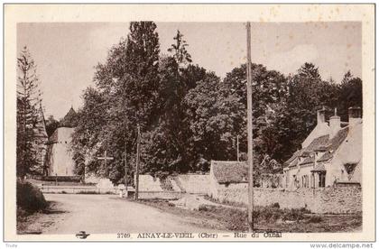 AINAY-LE-VIEIL RUE DU CANAL