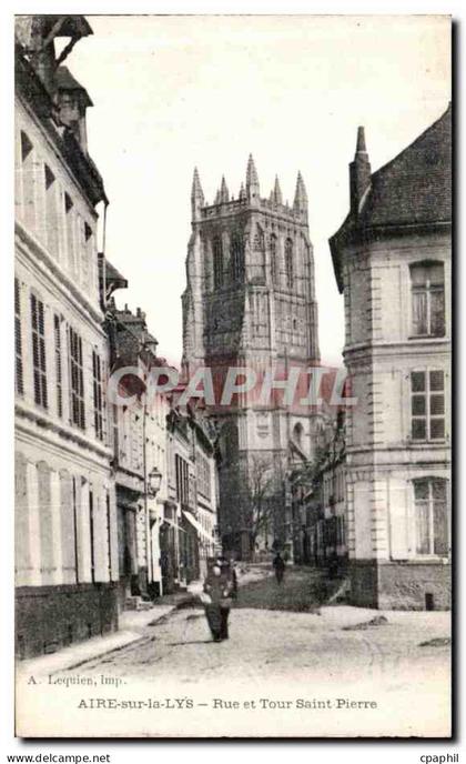 CPA Aire sur la Lys Rue et Tour Saint Pierre
