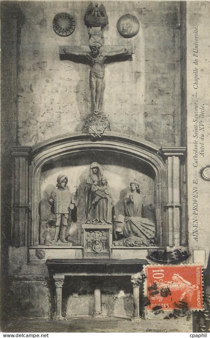 CPA Aix en Provence Cathedrale Saint Sauveur Chapelle de l'Universite