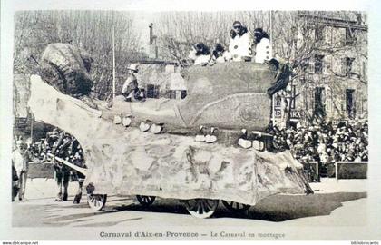 D13/ AIX EN PROVENCE - LE CARNAVAL EN MONTAGNE
