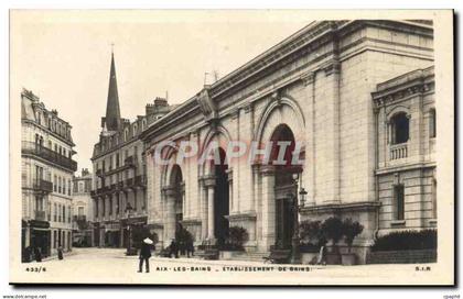 Aix les Bains - Etablissement de Bains - CPA