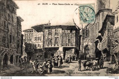 NÂ° 5175 Z -cpa Albi -place Sainte CÃ©cile en 1845-