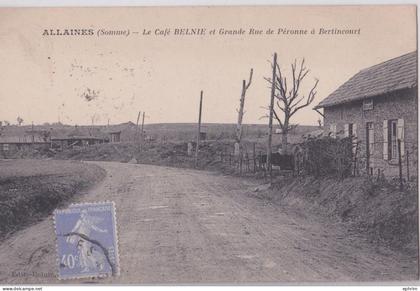 Allaines (Somme) - Le Café Belnie et Grande Rue de Péronne à Bertincourt
