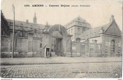 Amiens - Caserne Dejean (ancien Séminaire)