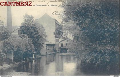 AMILLY GROSMOULIN L'USINE 45 LOIRET