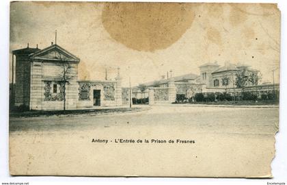 CPA - Carte Postale - France -  Antony - L'Entrée de la Prison de Fresnes  ( I11048)