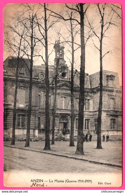 Anzin - La Mairie - Clocher - Guerre 14 - 19 - Animée - Edit. GIARD
