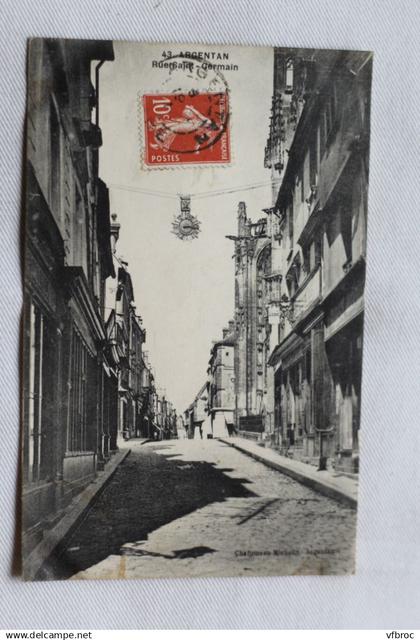 Cpa 1914, Argentan, rue saint Germain, Orne 61