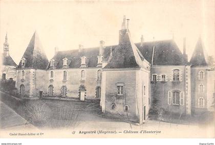 ARGENTRE - Château d'Hauterive - très bon état
