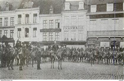 REPRO Armentieres Un Coin de la Grand Place Pendant les Greves (avril 1904) Militaria
