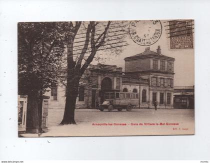 CPA  -  Arnouville les Gonesse - Gare de Villiers le Bel Gonesse  ( Gonesses