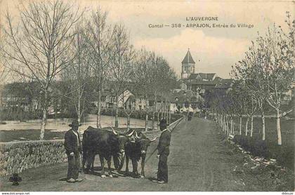 Carte Postale Ancienne - 15 - Arpajon-sur-Cère - L'Auvergne Entrée du Village - Animée - CPA - Voir Scans Recto-Verso