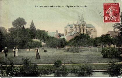 Arques la Bataille - L'Eglise et le Jardin - CPA