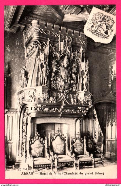 Arras - Hôtel de Ville - Cheminée du grand Salon - Édit. B. Arras N° 25