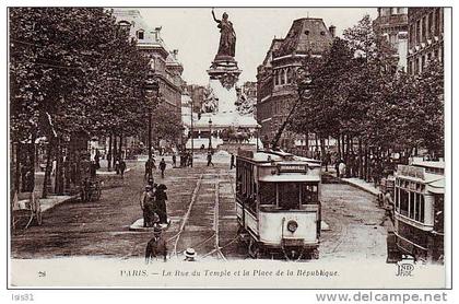 Dép 75- Chemins de fer - Tramways - Tramway - Paris - Arrondissement: 03 - La Rue du Temple et la Place de la République
