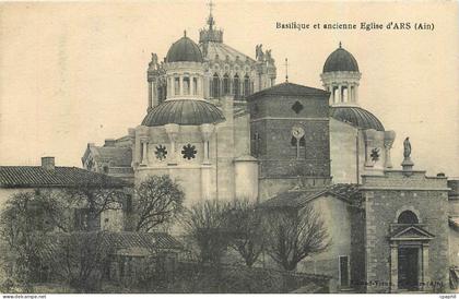 CPA Basilique et ancienne Eglise d'Ars Ain