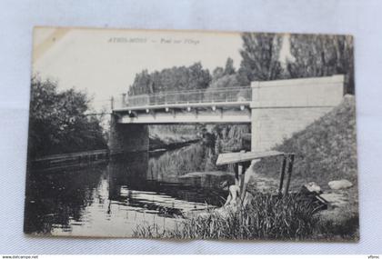 Athis Mons, pont sur l'Orge, lavoir, Essonne 91