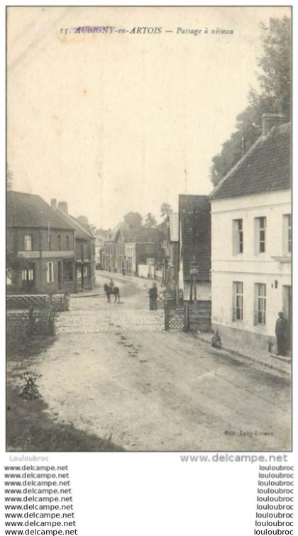 AUBIGNY EN ARTOIS PASSAGE A NIVEAU