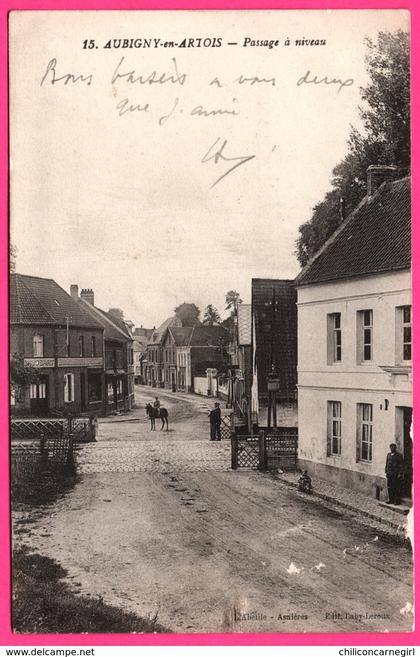 Aubigny en Artois - Passage à Niveau - Cheval - Animée - ABEILLE - Edit. LABY LEROUX - 1916