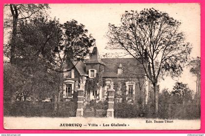 Audruicq - Villa Les Glaïeuls - Edit. DAMEZ TETART - 1922 - L.B. Dijon - Oblit. x2 AUDRUICQ