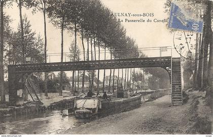 CPA Aulnay-sous-Bois La Passerelle du Canal - Batellerie