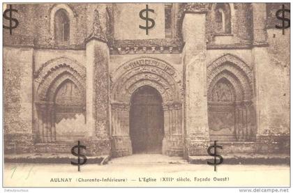 AULNAY Charente Inférieure 17 : l'Eglise facade Ouest