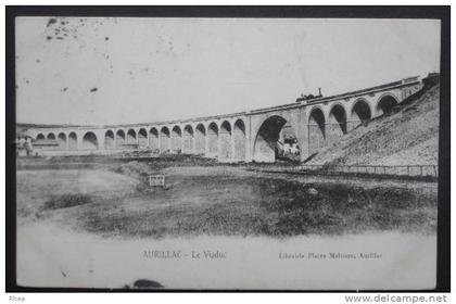 15 Aurillac AURILLAC - Le Viaduc pont viaduc D15D K15014K C15014C RH004471