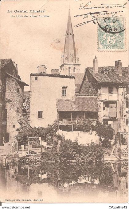 AURILLAC (15) Un Coin du Vieux Aurillac en 1904  (Dos non divisé)