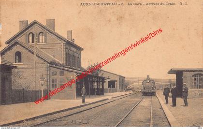 La Gare - Arrivée du Train - Auxi le Chateau - (62) Pas de Calais